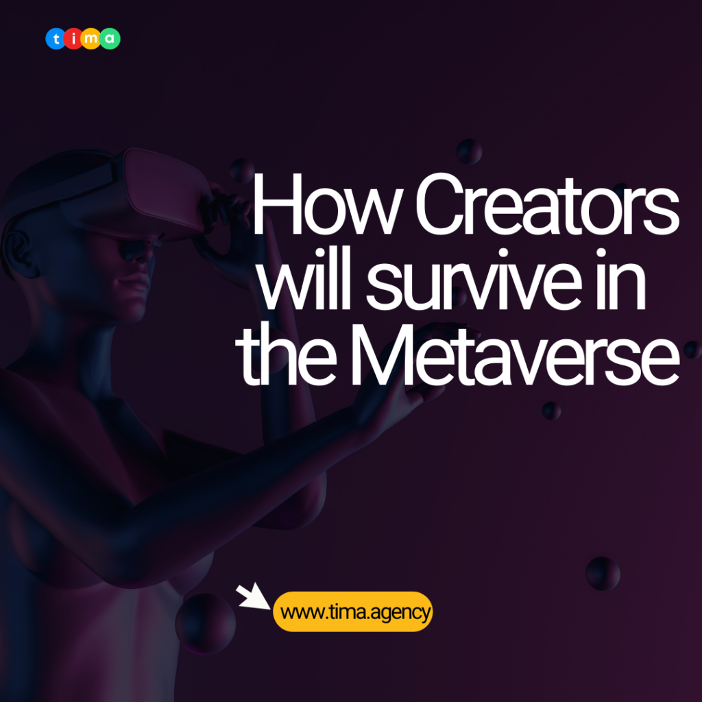How Creators will survive in the Metaverse How Creators will survive in the Metaverse