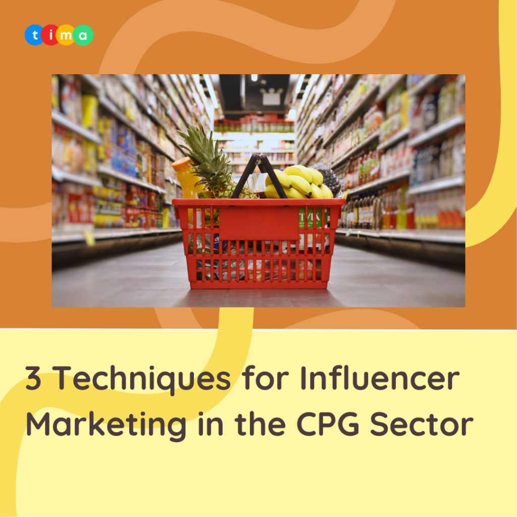 3 Techniques for Influencer Marketing in the CPG Sector 3 Techniques for Influencer Marketing in the CPG Sector