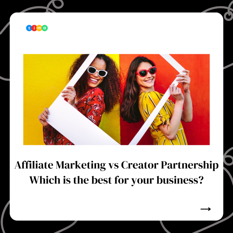 Affiliate Marketing or Creator Partnership