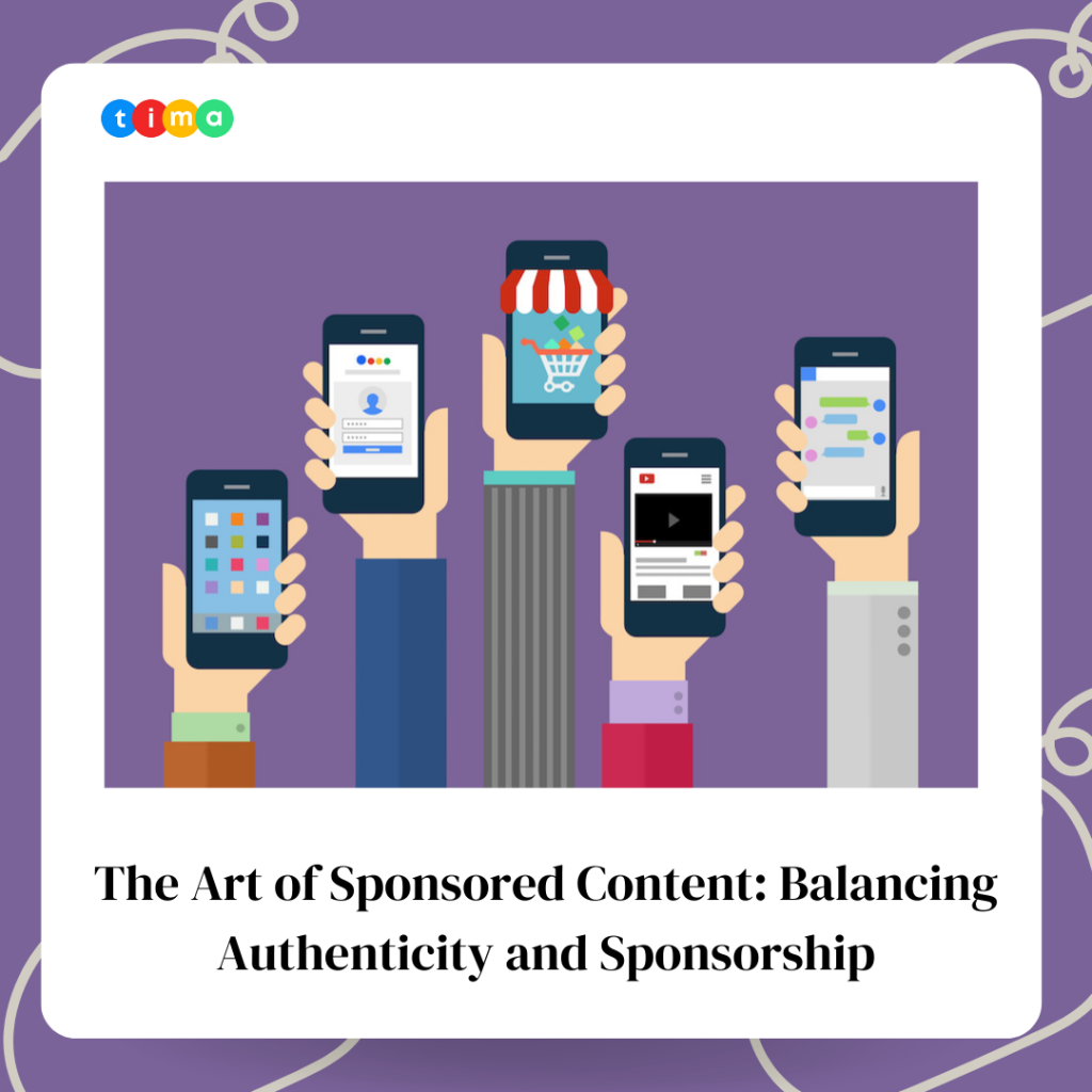 The Art of Sponsored Content: Balancing Authenticity and Sponsorship The Art of Sponsored Content: Balancing Authenticity and Sponsorship
