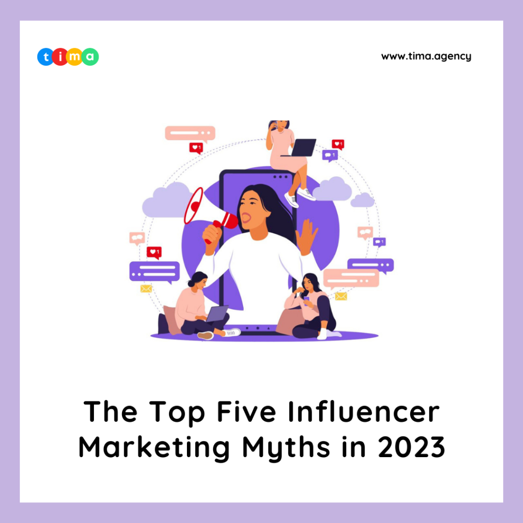 The Top Five Influencer Marketing Myths in 2023
