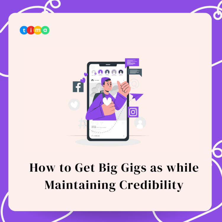 How Get Big Gigs as an Influencer while Maintaining Credibility