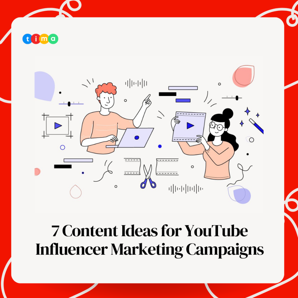 7 Content Ideas for YouTube Influencer Marketing Campaigns 7 Content Ideas for YouTube Influencer Marketing Campaigns
