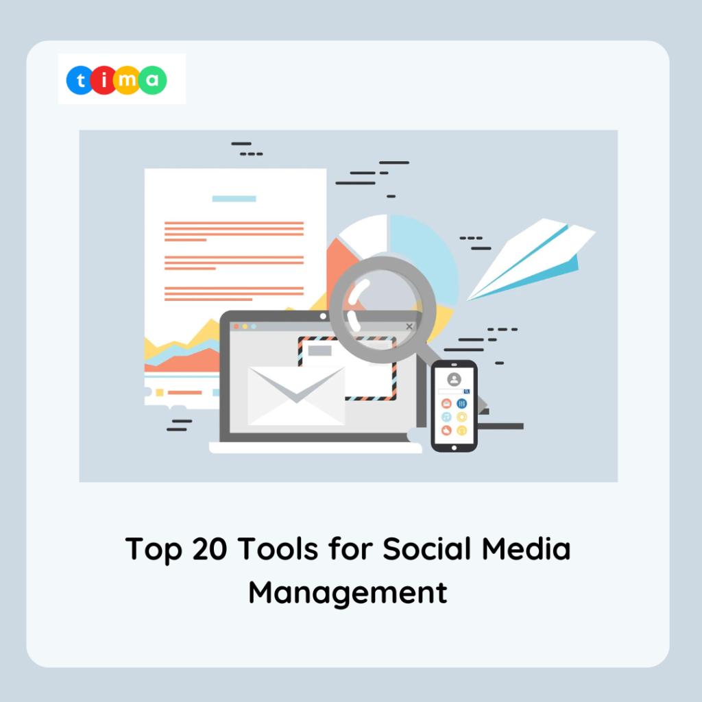 Top 20 Tools for Social Media Management Top 20 Tools for Social Media Management