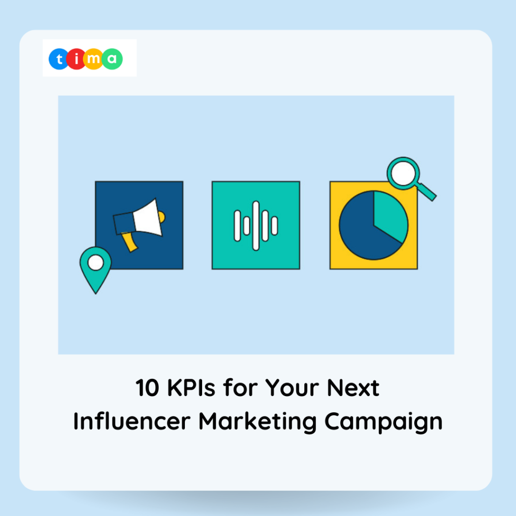10 KPIs for Your Next Influencer Marketing Campaign Influencer Marketing KPIs