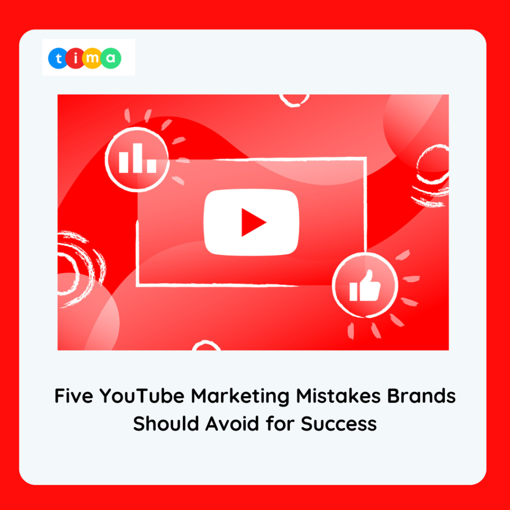 Five YouTube Marketing Mistakes Brands Should Avoid for Success Five YouTube Marketing Mistakes Brands Should Avoid for Success