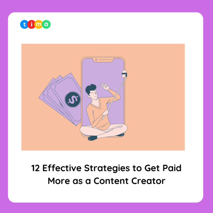 12 Effective Strategies to Get Paid More as a Content Creator