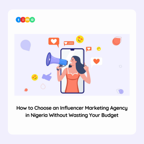 How to Choose an Influencer Marketing Agency in Nigeria Without Wasting Your Budget