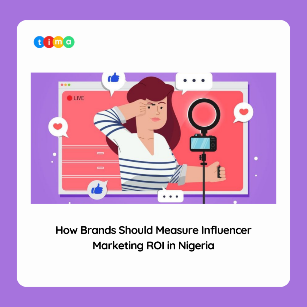 How Brands Should Measure Influencer Marketing ROI in Nigeria How Brands Should Measure Influencer Marketing ROI in Nigeria