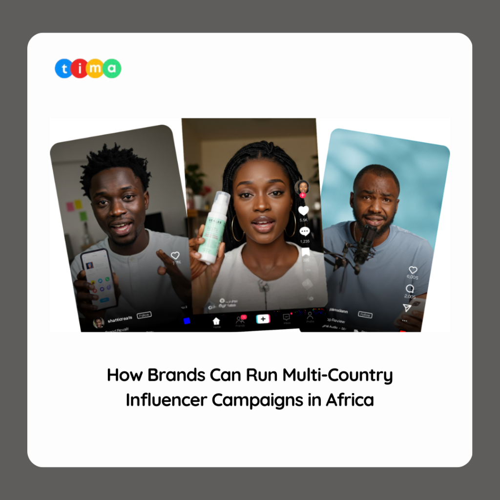 How Brands Can Run Multi-Country Influencer Campaigns in Africa How Brands Can Run Multi-Country Influencer Campaigns in Africa