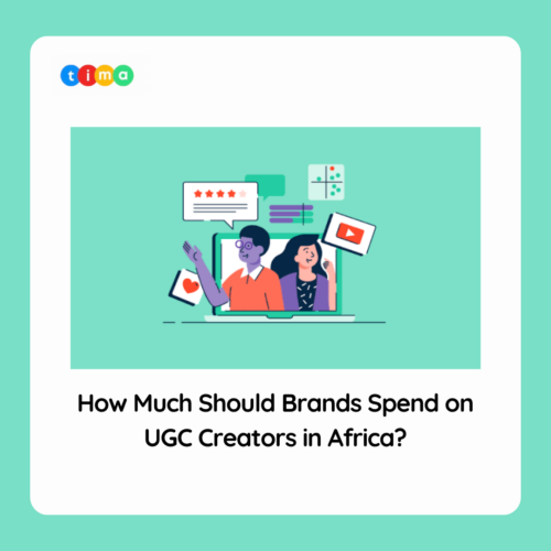 How Much Should Brands Spend on UGC Creators in Africa?